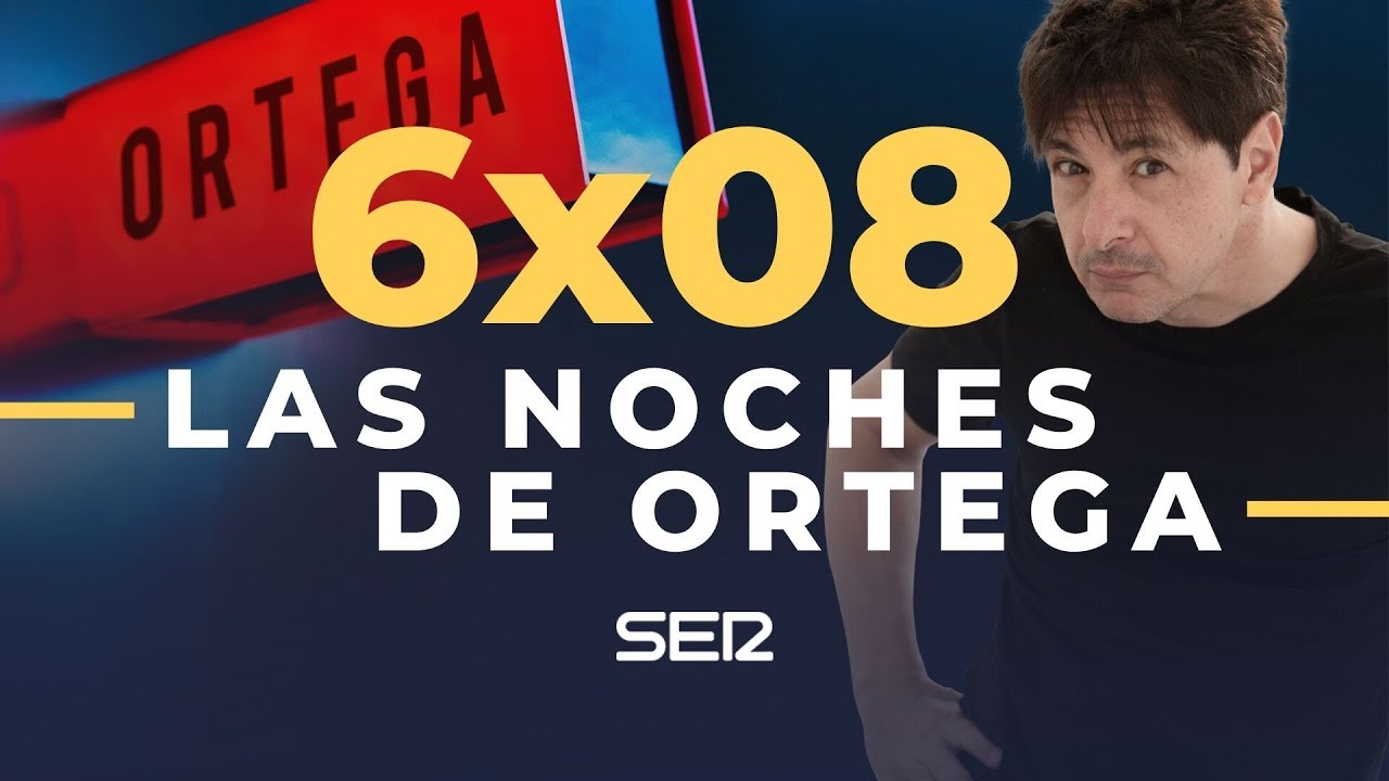 Las Noches de Ortega | 6x08 | Súper Cariñín