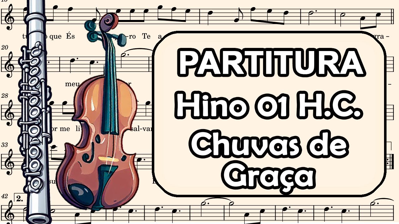 Hino 01 H.C - Chuvas de Graça - Partitura para Flauta Transversal, Oboé e Violino