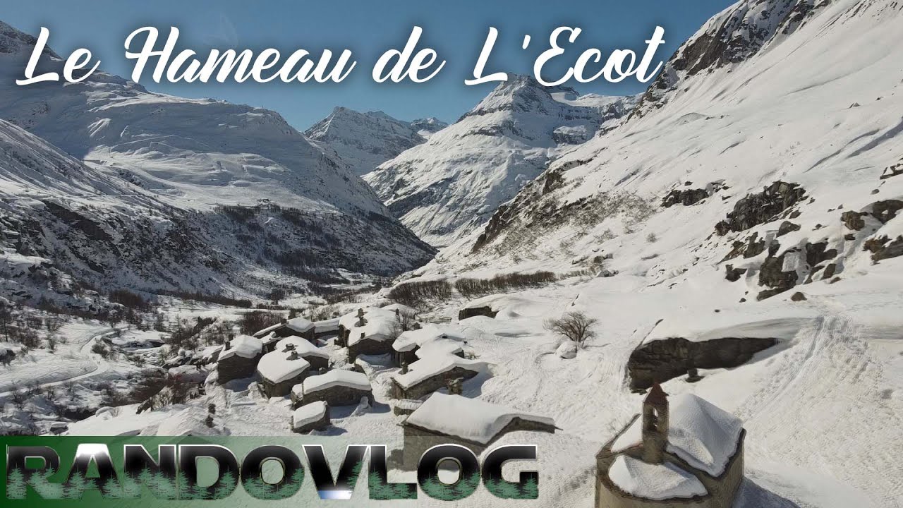 A la d&eacute;couverte de L'Ecot (2100 m) 🗻 Vieil hameau en pierre Savoyard
