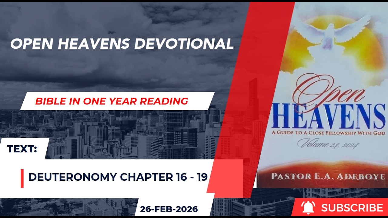 Open Heavens Bible in One Year Reading 26-02-2026 (Deuteronomy 16 - 19)