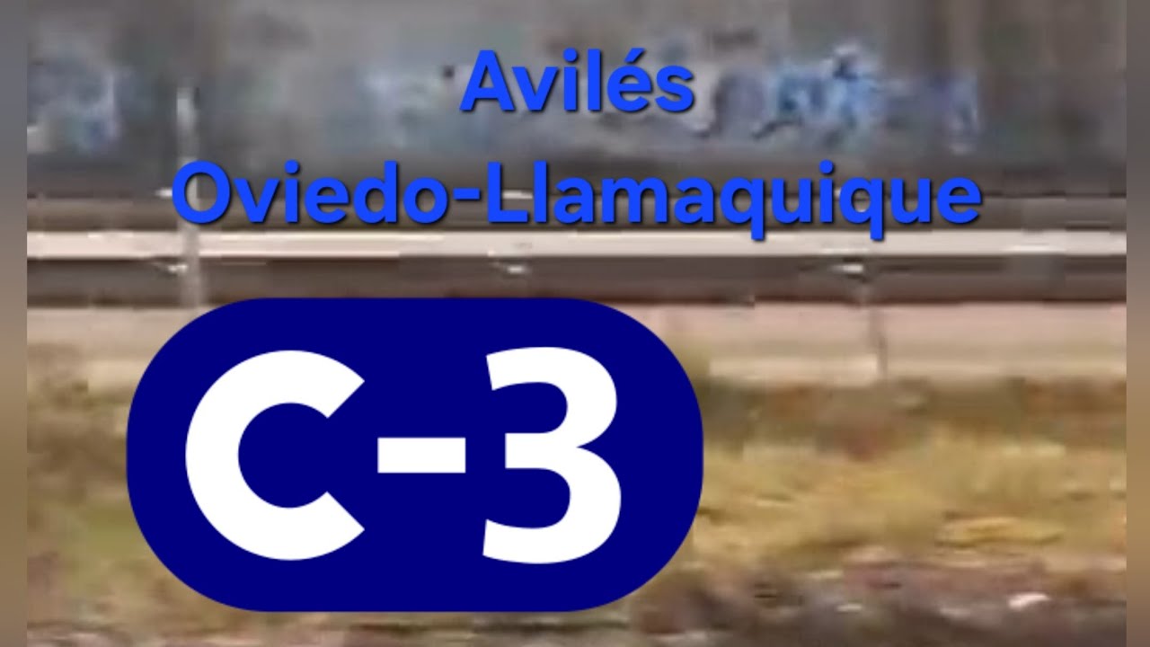 Trayecto de Avilés a Oviedo-Llamaquique I Línea C3
