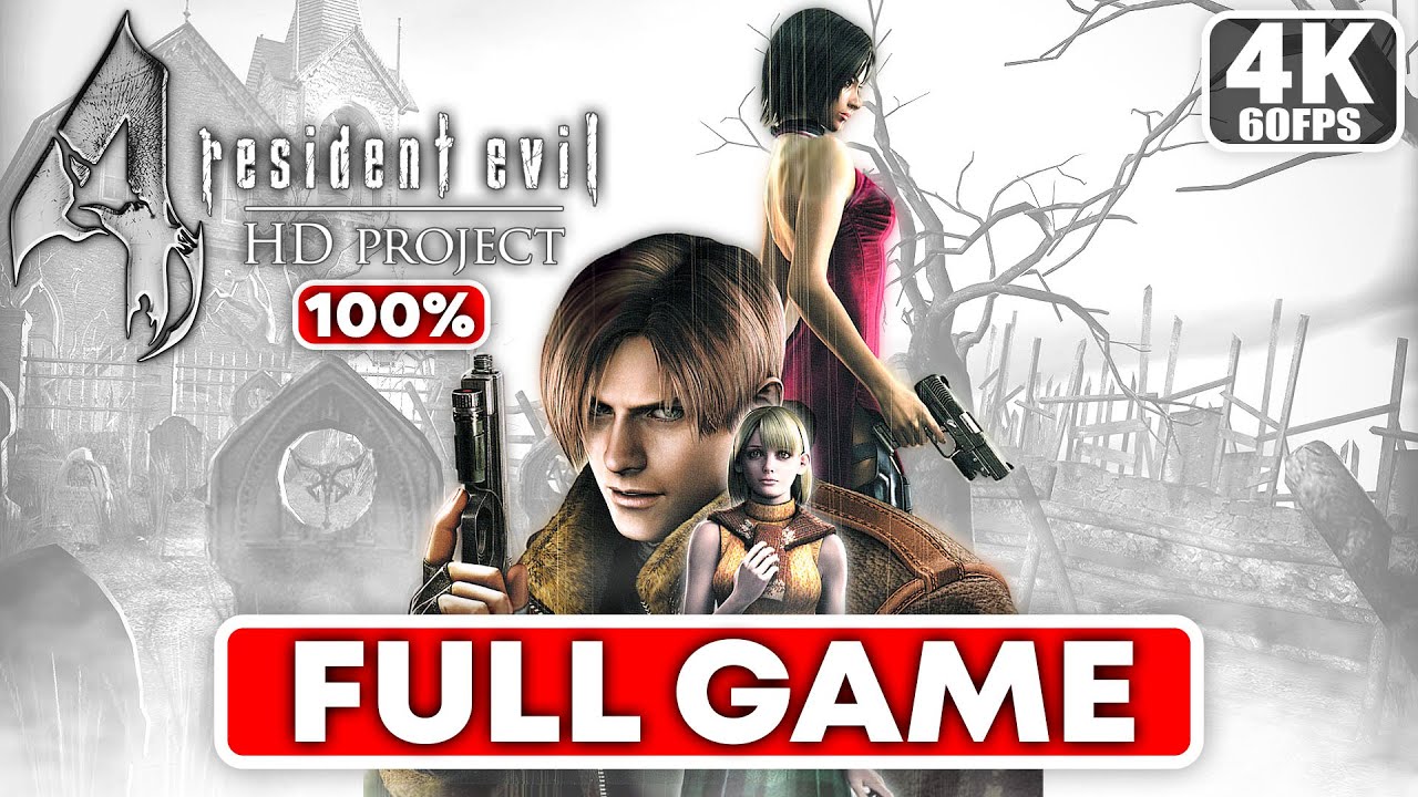 RESIDENT EVIL 4 HD PROJECT Gameplay Walkthrough FULL GAME 100% (4K/60FPS PC) - No Commentary