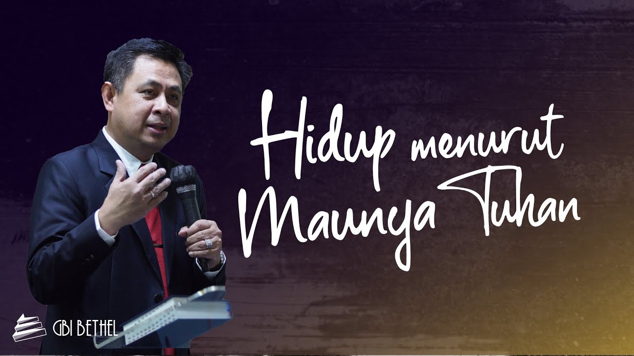 Hidup Menurut Maunya Tuhan - Pdt. Dr. Rubin Adi Abraham - 28 Februari 2021