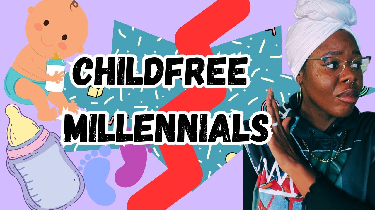 ✨The Childfree Millennial Epidemic ✨