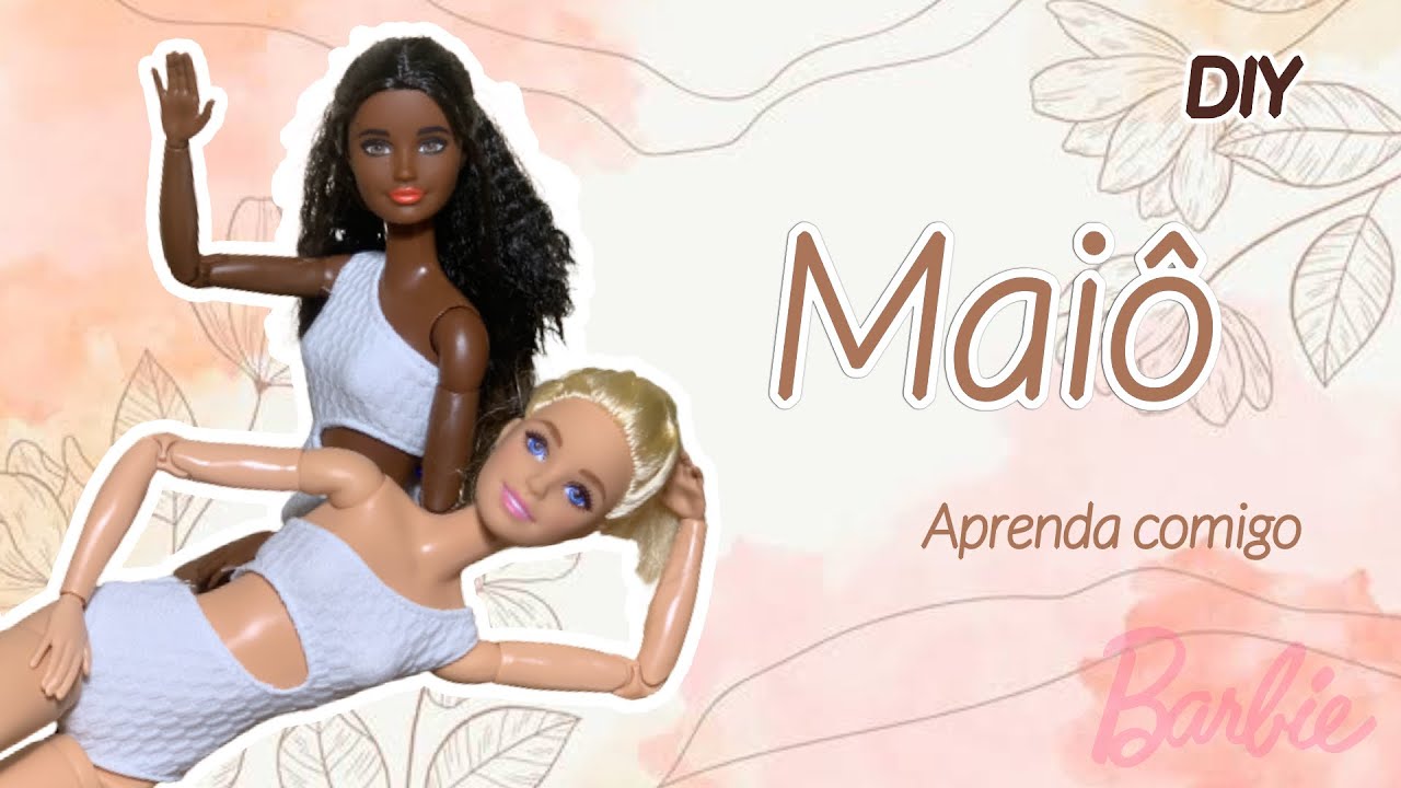 MAIÔ para Barbie - DIY - Moda para bonecas