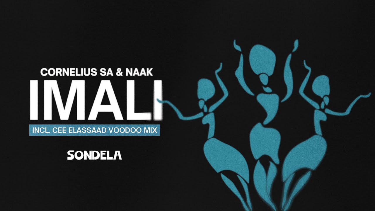 Imali (Cee ElAssaad Voodoo Mix) - Cornelius SA & Naak