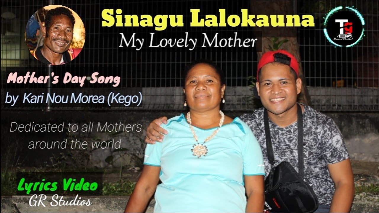 Sinagu Lalokauna – My Lovely Mother (Motu & English Lyrics Video)
