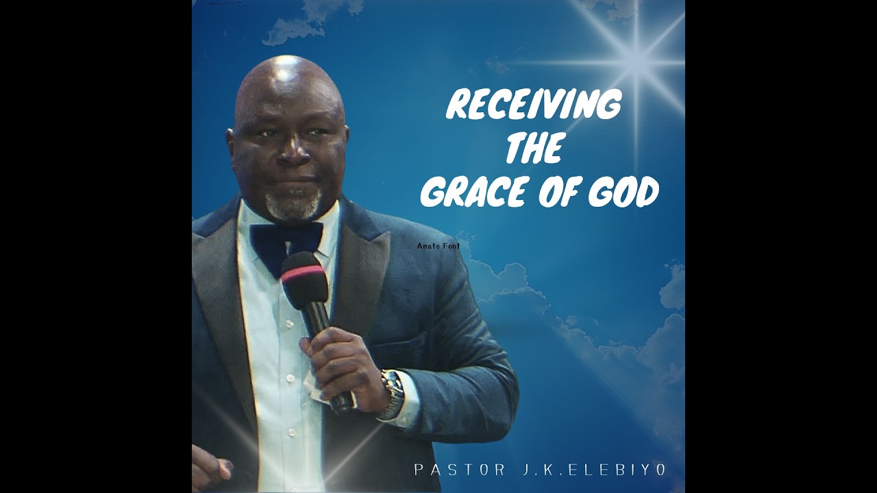 RECEIVING THE GRACE OF GOD