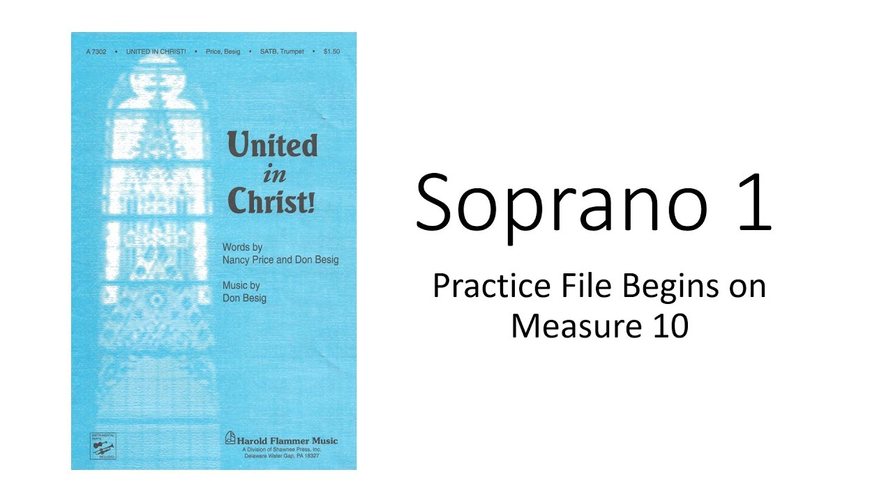 United In Christ Soprano 1 Practice File