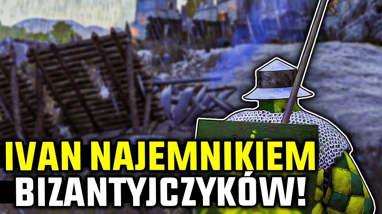 WIELKIE WALKI PO STRONIE BIZANCJUM IVAN GROŹNY w ANNO DOMINI 1259 - Mount&Blade II: Bannerlord (#3)