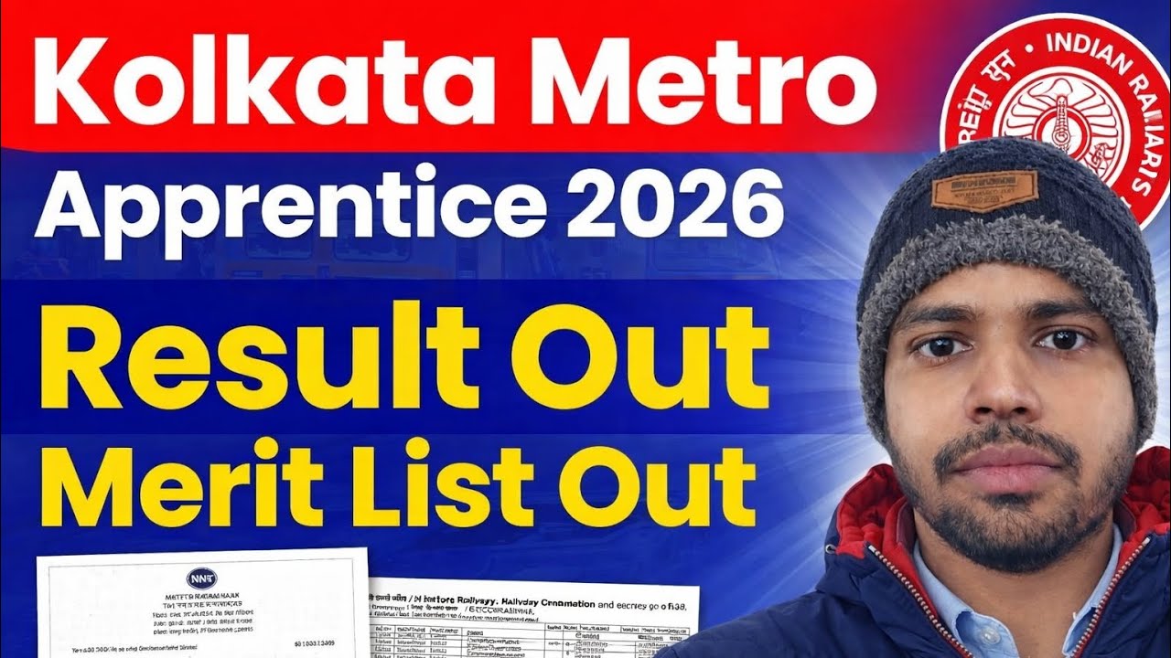 Kolkata Metro Railway Apprentice 2026 Result Out |  Candidates Selected | Merit List & DV Date