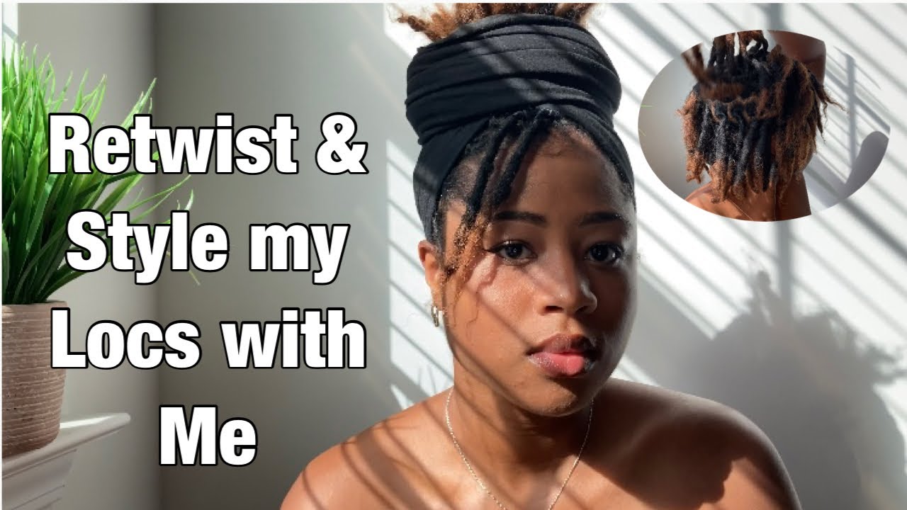Retwist & Style on 8 Month Old Locs