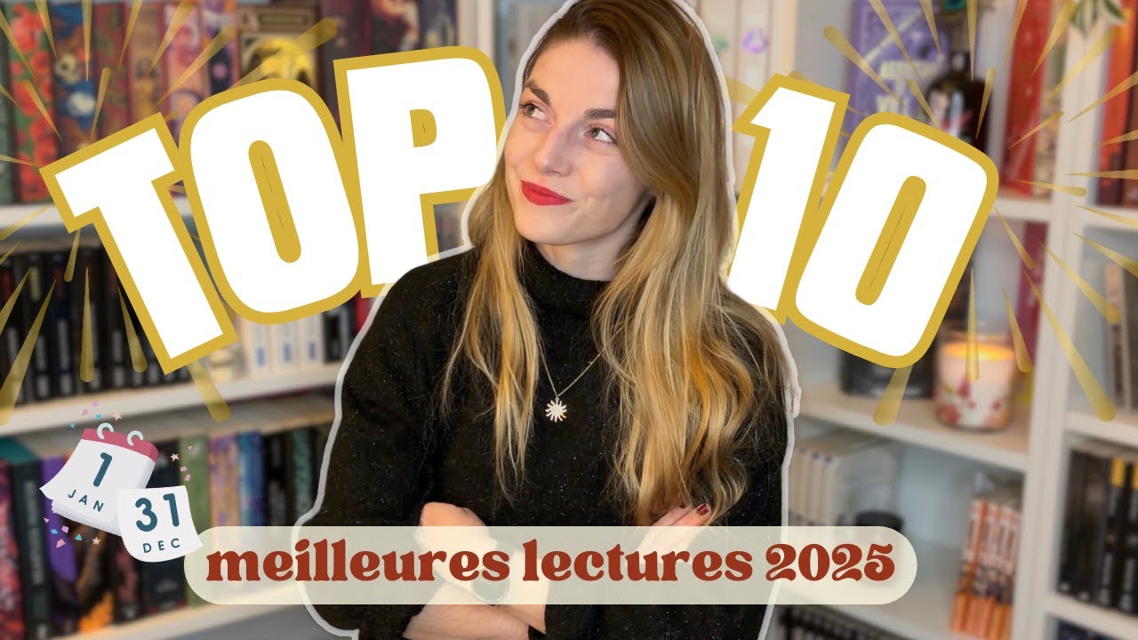 TOP 10 🏆 MEILLEURES LECTURES 2025