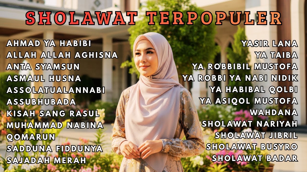 SHOLAWAT TERPOPULER 2025 - SHOLAWAT MERDU PENYEJUK HATI | BIKIN HATI TENANG , ADEM