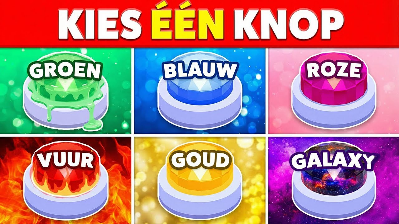 Kies één Knop 💚 Slijm 💙 Blauw 🎀 Roze 🔥 Vuur 💛 Goud of 🪐 Galaxy
