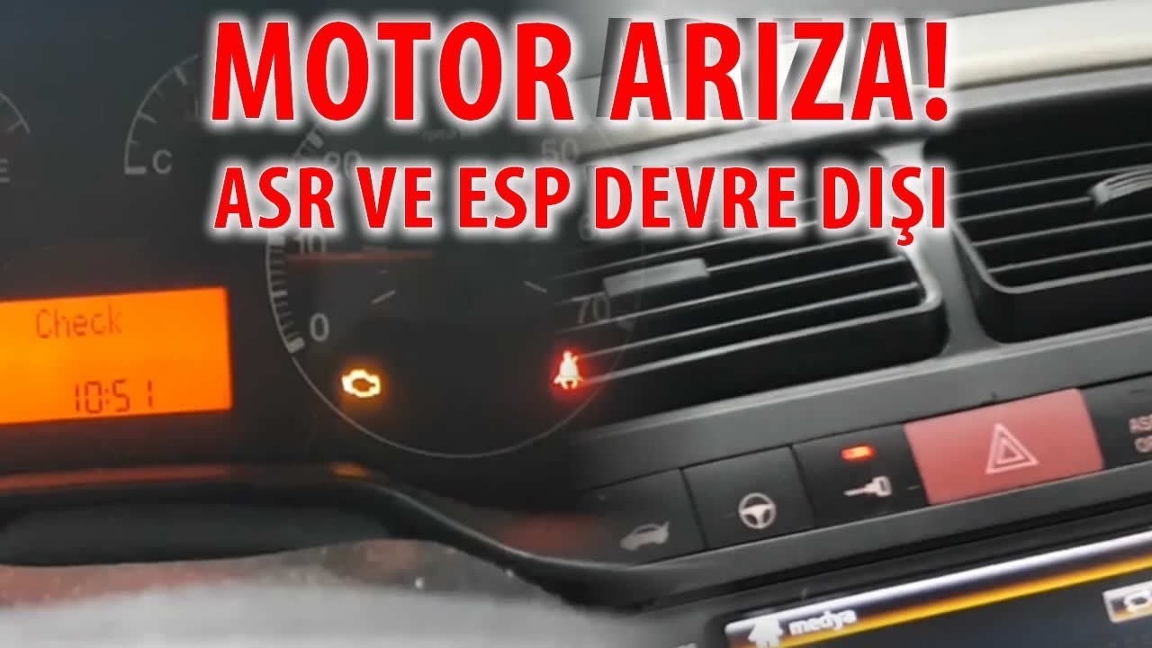 MOTOR ARIZA IŞIĞI NEDEN YANAR ? VE ASR VE ESP NEDEN DEVREDIŞI KALIR