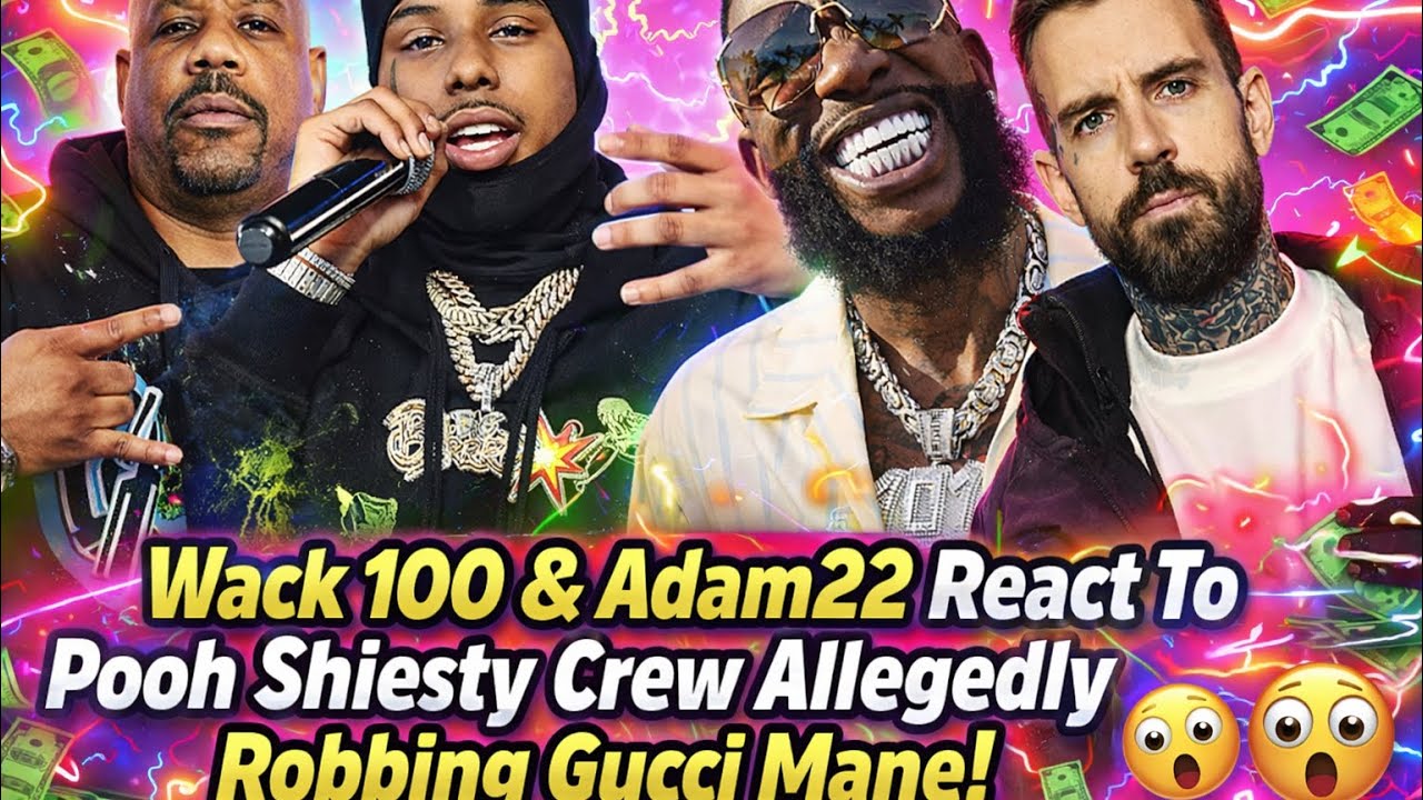 🧨 Wack 100 и Adam22 нарушили молчание по поводу предполагаемого ограбления Gucci Mane командой Ви...