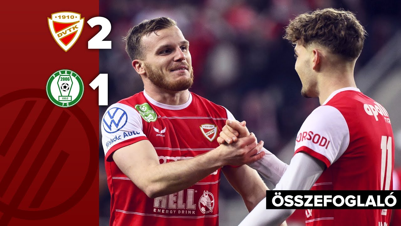 NB I: DVTK–Paks 2–1 | összefoglaló