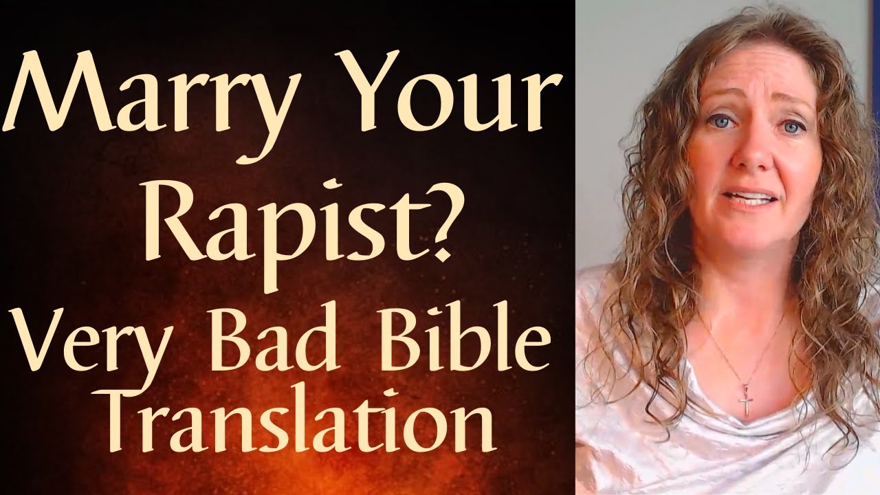 Marry Your Rapist:  Terrible Bible Translation
