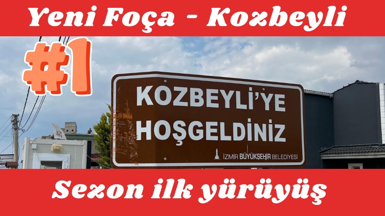 Yeni Foça - Kozbeyli yürüyüşü