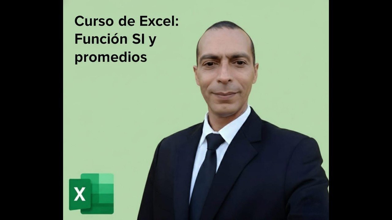 Curso de Excel: Funciòn SI y promedio.Profesor Alexis Romero Orduñez.