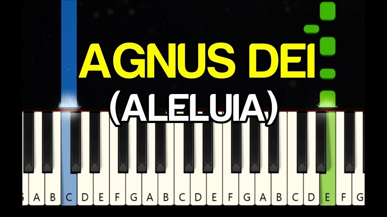 AGNUS DEI (ALELUIA)  - TUTORIAL TECLADO