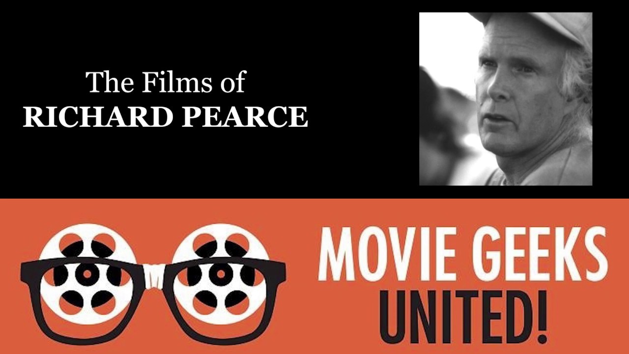 The Films of Richard Pearce