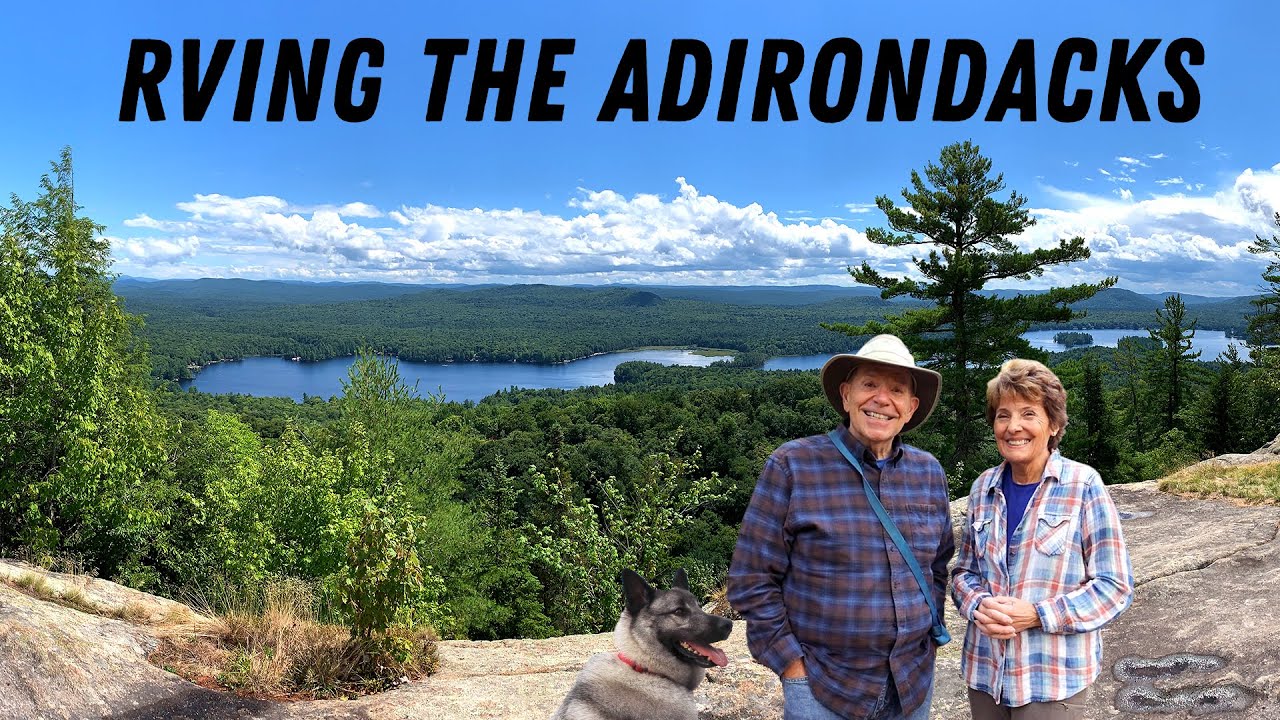 Why You Need To RV The Adirondacks!