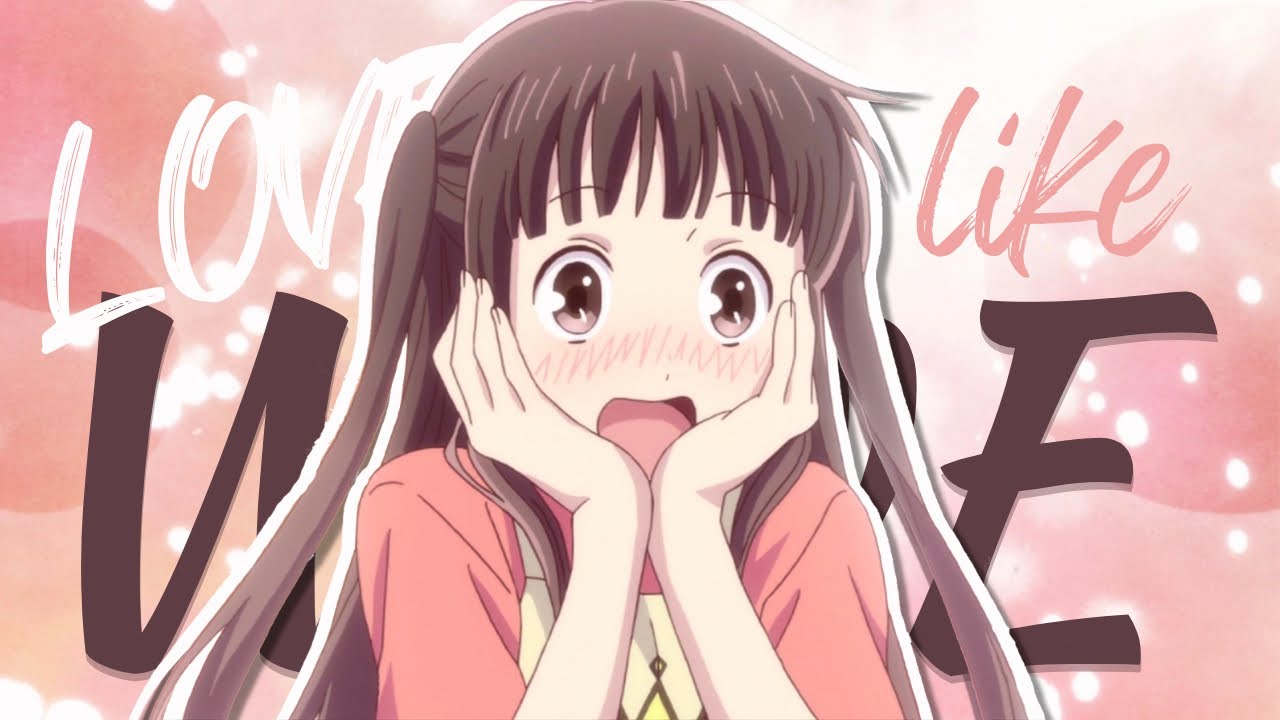 「AMV」 Love Like Woe - Fruits Basket // Kyo x Tohru ♡ Yuki x Machi
