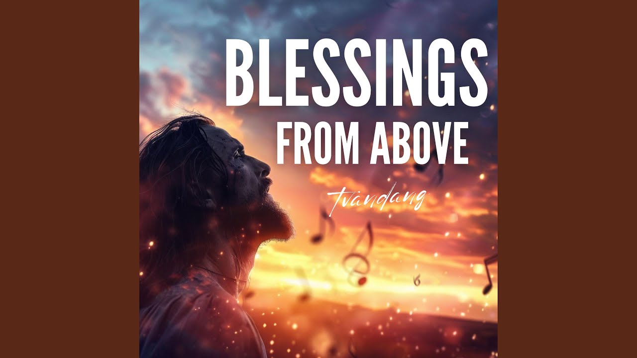 Blessings From Above