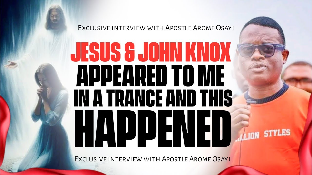 Exclusive interview with Apostle Arome Osayi On how he encountered God