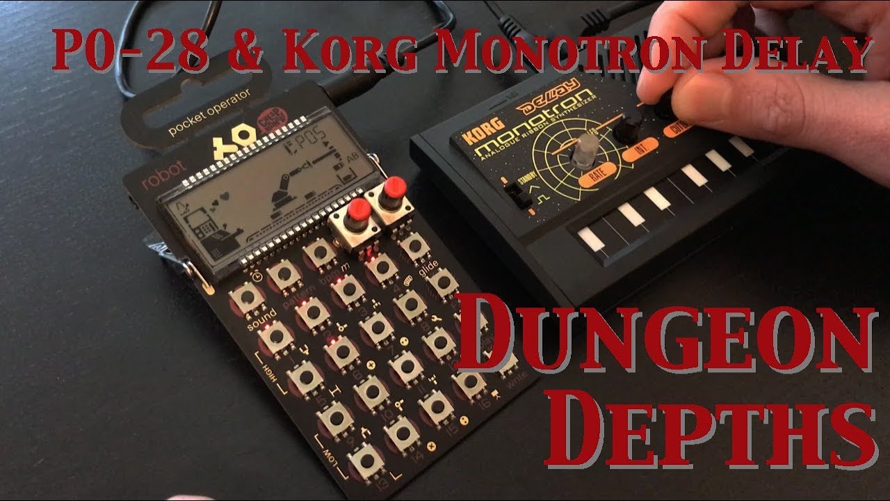 PO-28 & Korg Monotron Delay  - Dungeon Depths