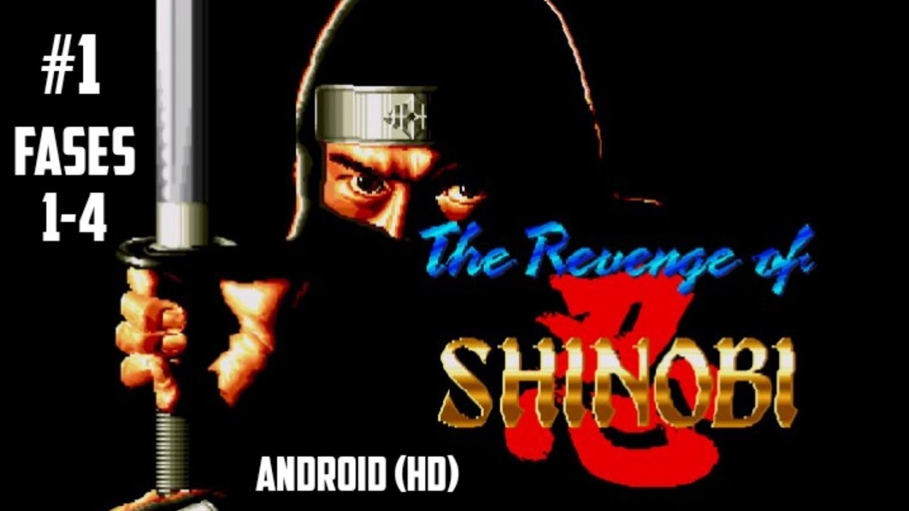 The Revenge of Shinobi (Mega Drive/Sega Genesis) - Até Zerar #1 (Android Gameplay)