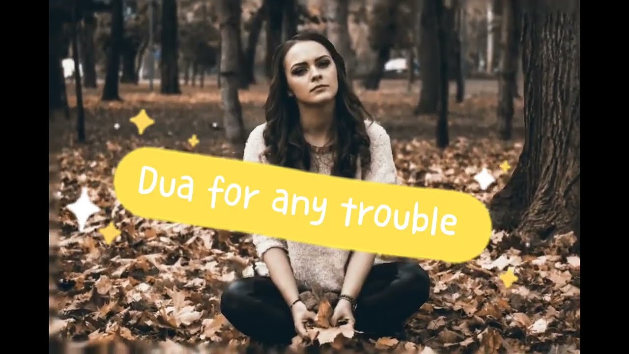 Dua for any trouble | Dua Series | Sid Reviews 