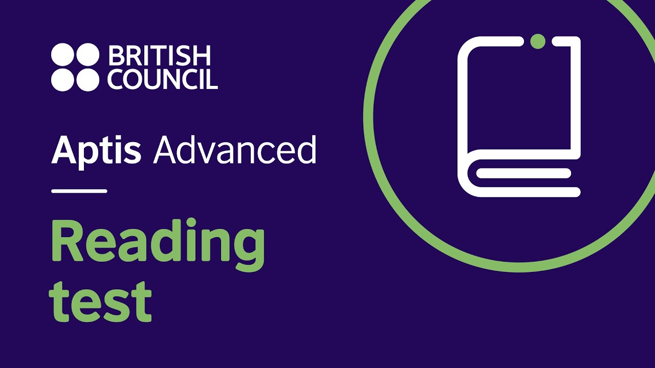 Aptis Advanced Reading test - format and tips