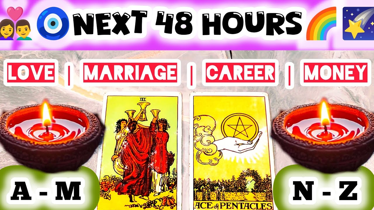 😂Next 48 hours🪇What is coming next in your life😎 Blessings 😂Love🌹Marriage 🎉✨Timeless Reading 💯