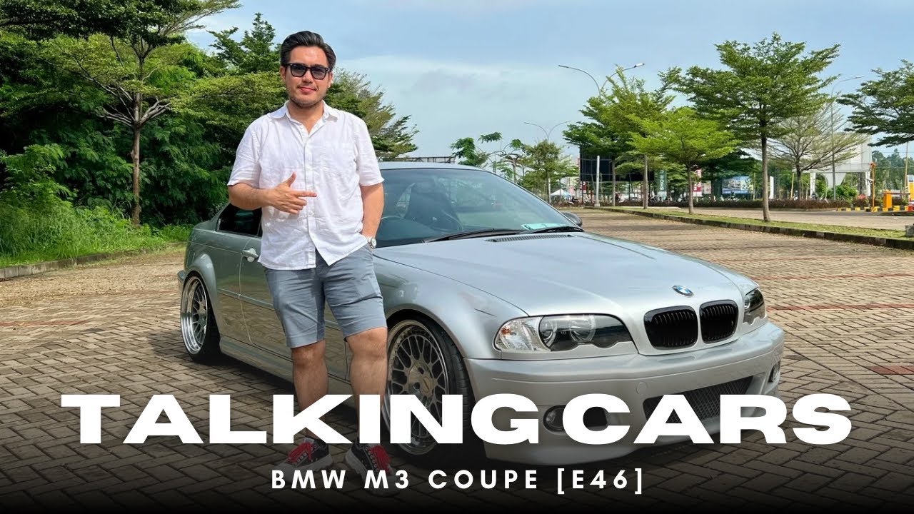 TALKING CARS | BMW M3 COUPE [E46]