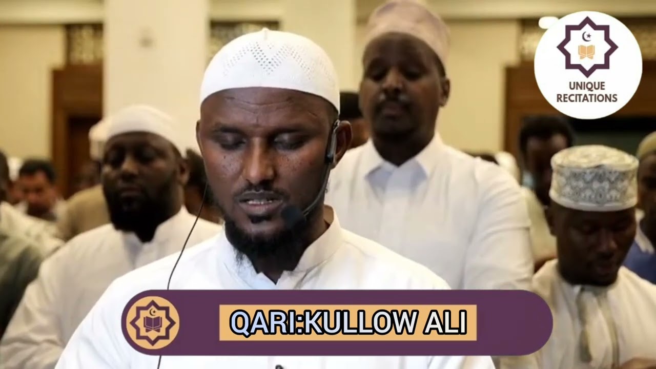 LISTEN TO THE MOST AMAZING QUR'AN RECITATION BY QARI KULLOW ALI ||UNIQUE RECITATIONS 