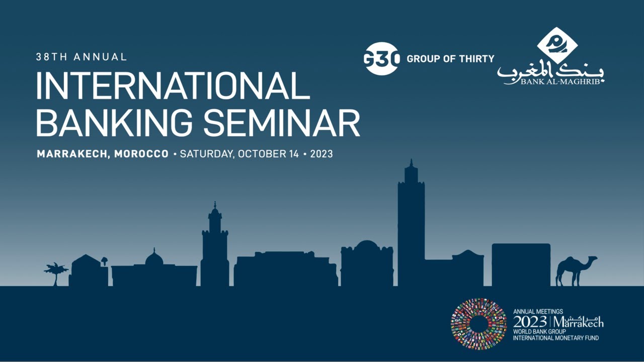 G30 38th Annual International Banking Seminar