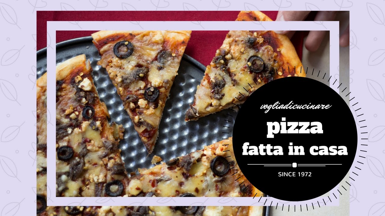 Pizza fatta in casa || Vogliadicucinare Anto nella