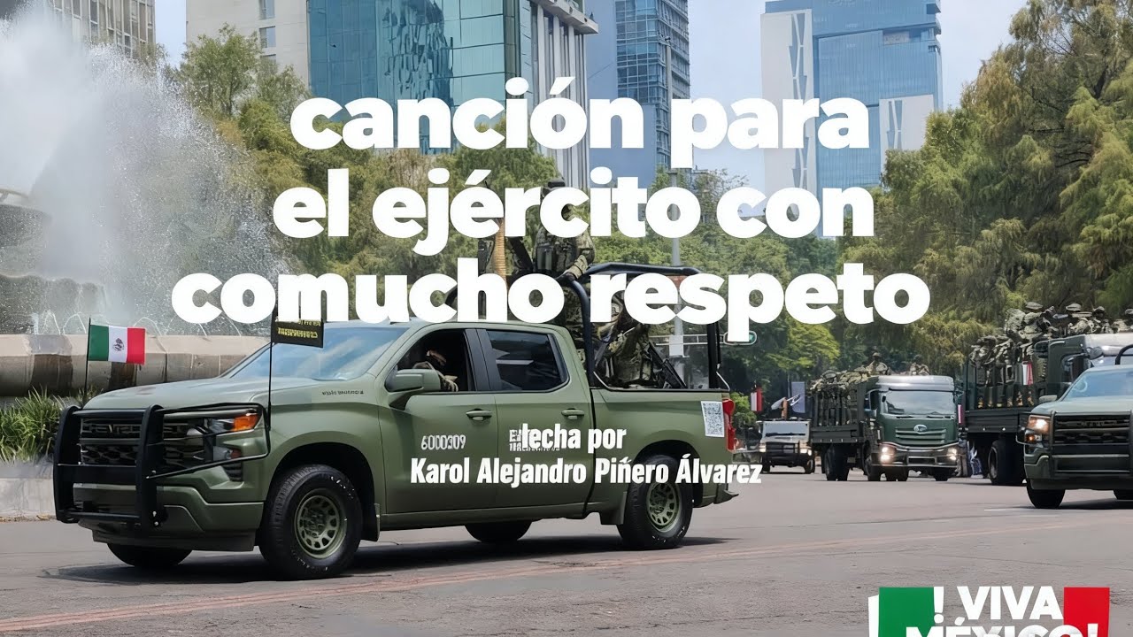 LEALES A MÉXICO | con mucho respeto para el ejército mexicano 
