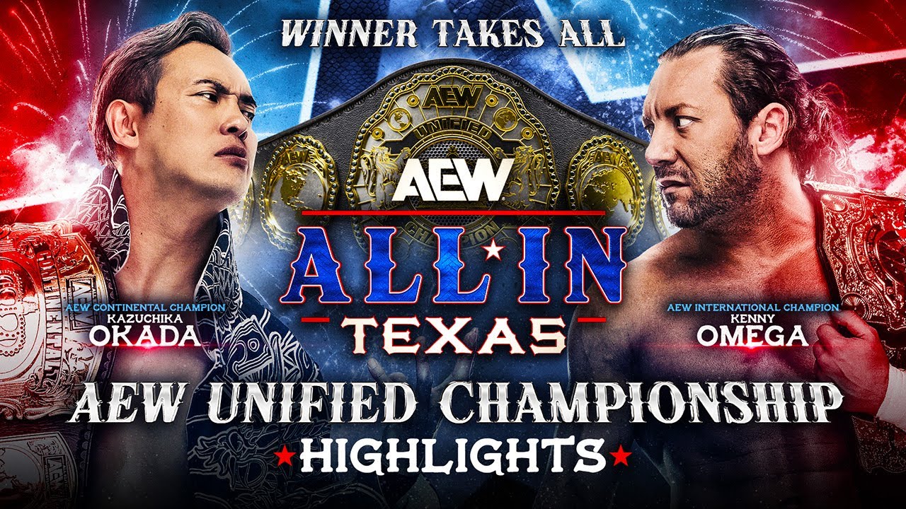 Kazuchika Okada vs. Kenny Omega | AEW Unified Championship Match Highlights | AEW All In: Texas 2025