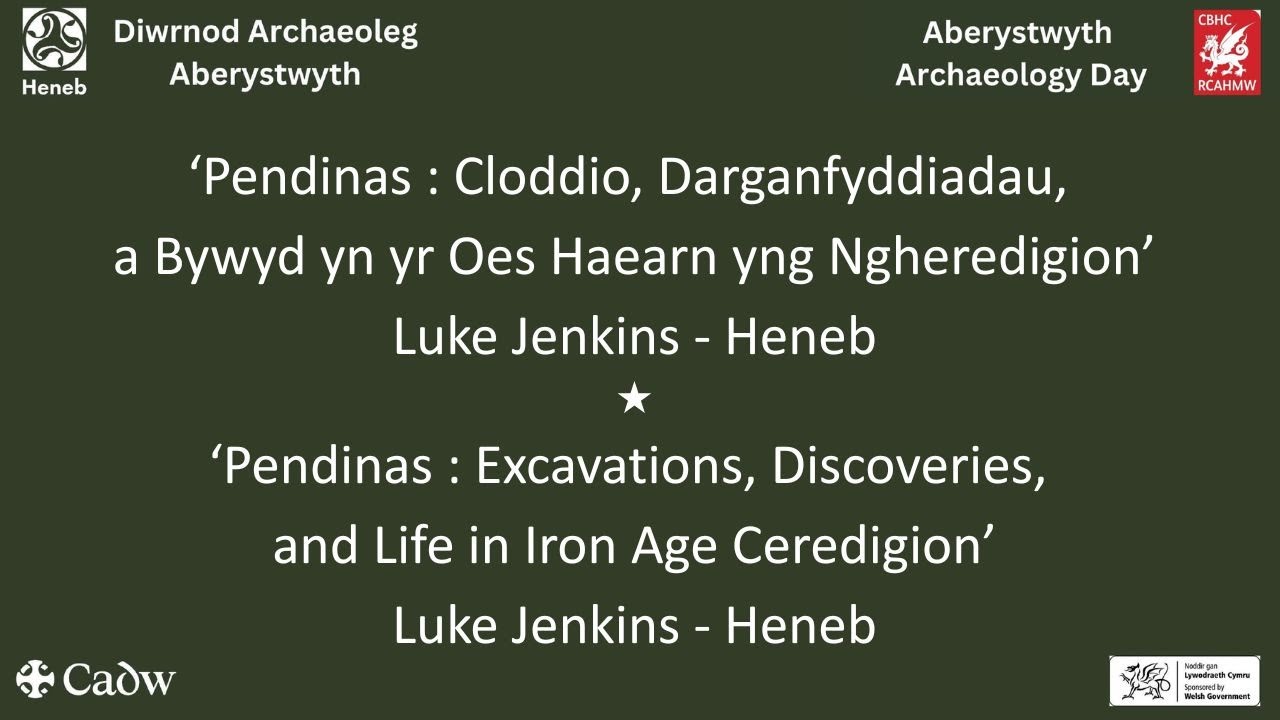Pendinas : Excavations, Discoveries, and Life in Iron Age Ceredigion - Luke Jenkins Heneb