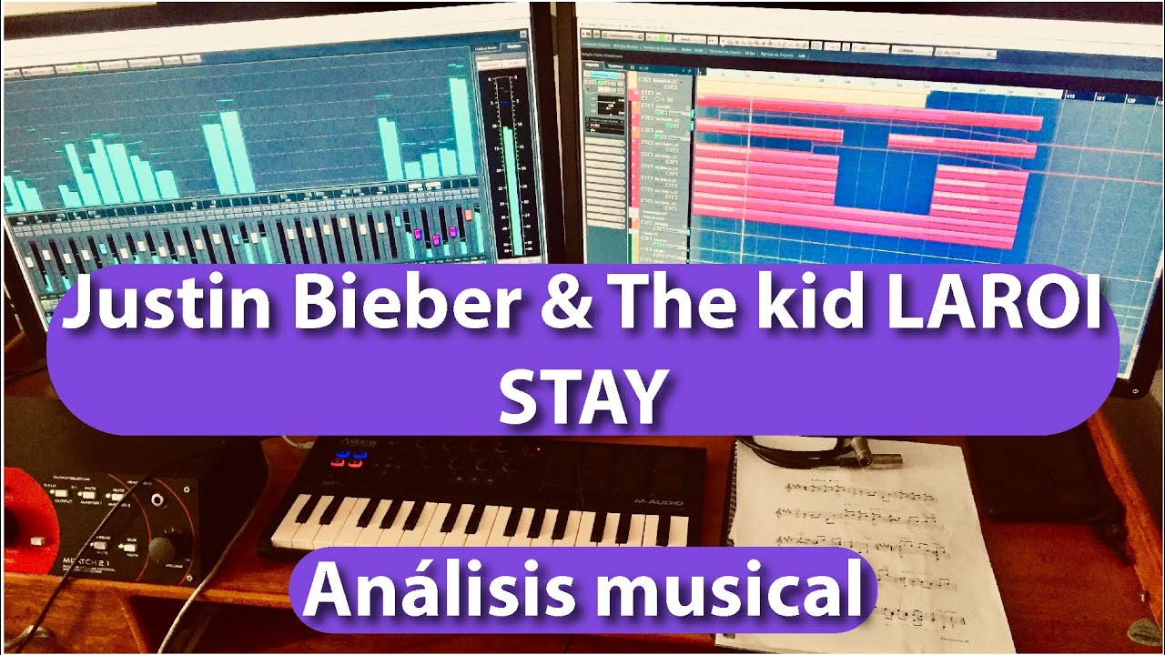 Análisis musical - The kid LAROI & Justin Bieber - Stay || Crear música online