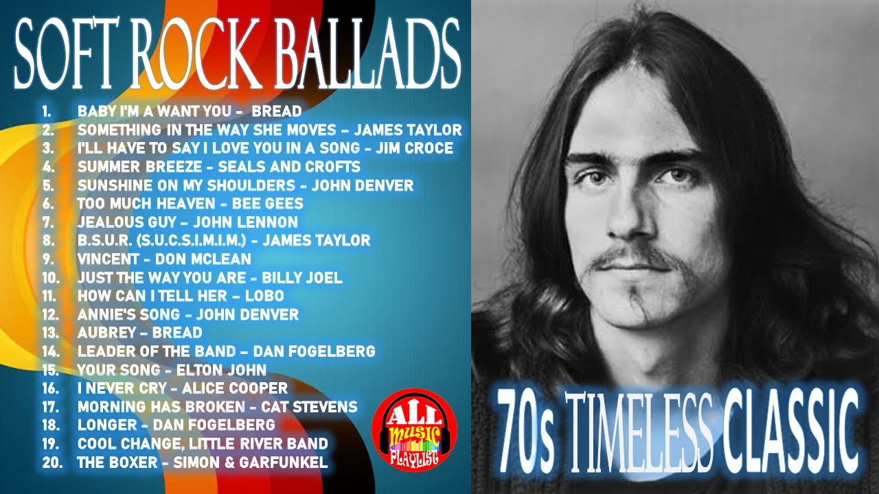 THE BEST OF SOFT ROCK BALLADS - 70s TIMELESS CLASSIC
