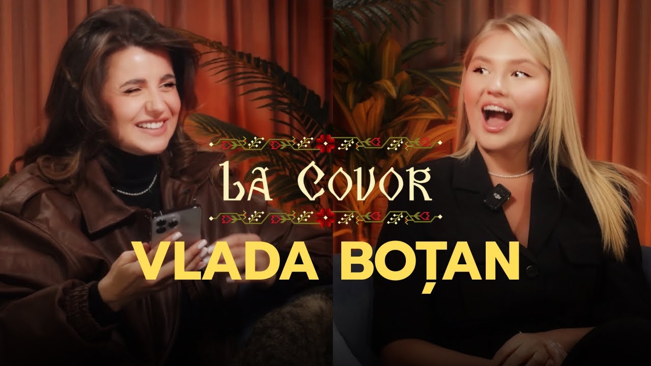 Vlada Boțan La Covor | Fără BAC și la radio? Axată pe succes și bani. Se scrie cu bărbați însurați…