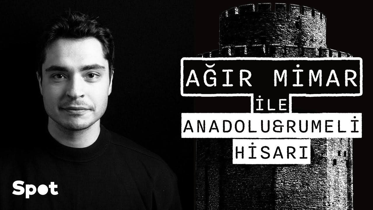 Ağır Mimar ile Anadolu ve Rumeli Hisarı w/@Agirmimar