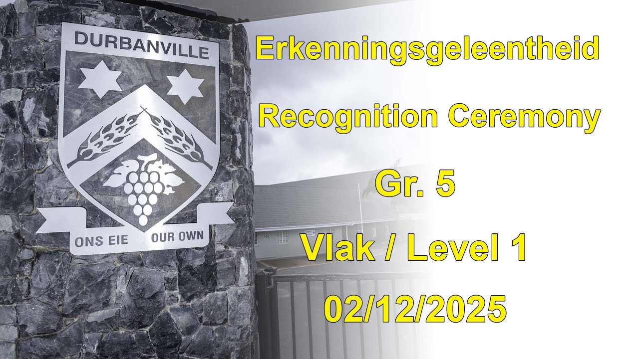 Gr. 5 Vlak 1 toekennings / Level 1 awards