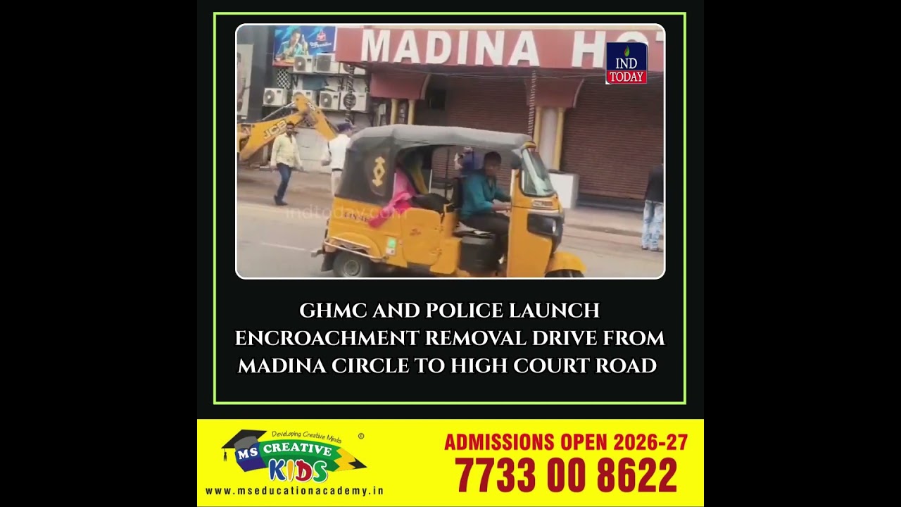 Old City Cleanup! GHMC & Police Launch Major Anti-Encroachment Drive