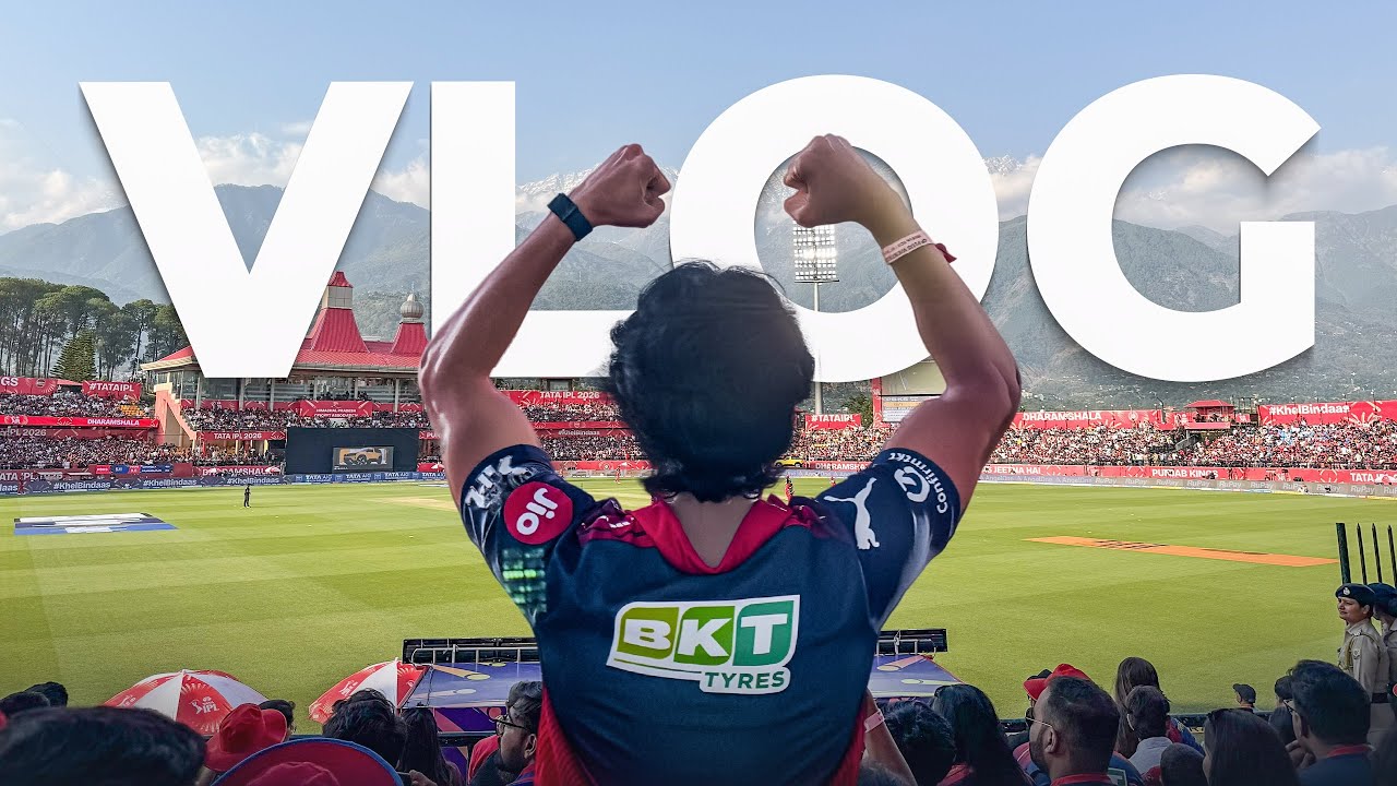 RCB VS PBKS IN DHARAMSHALA - VLOG 153